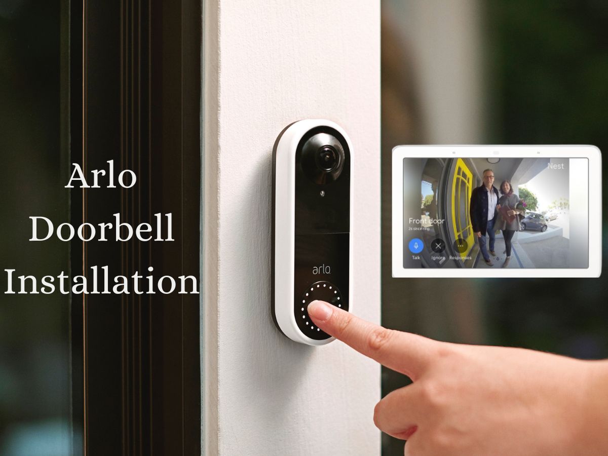 Arlo Doorbell Installation 7 Easy Steps