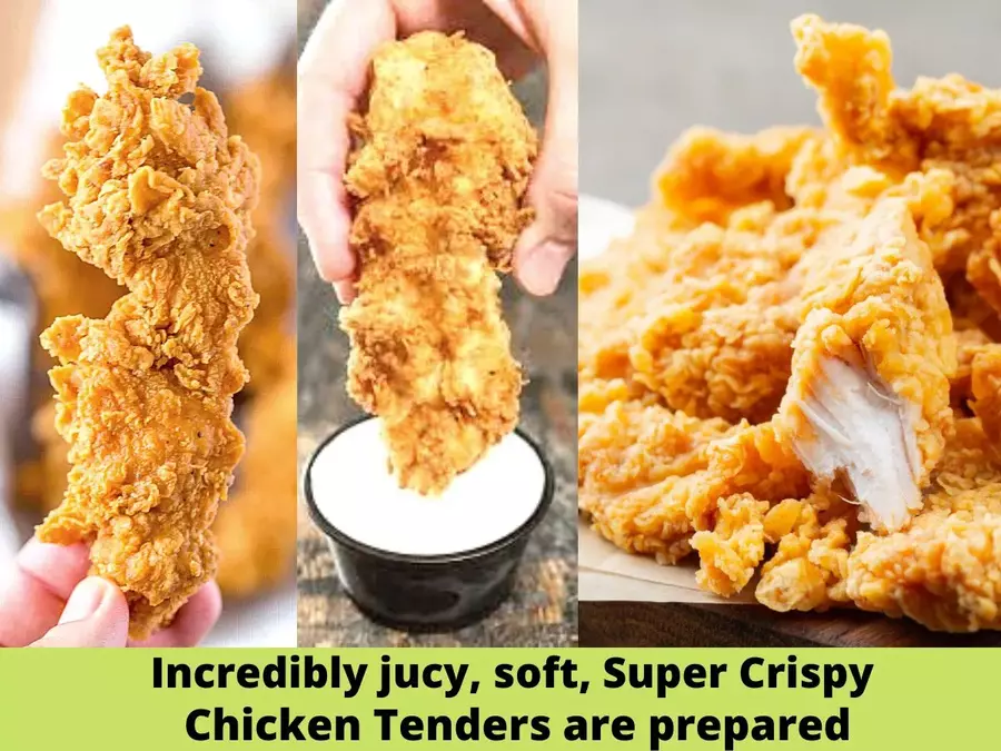 Incredibly jucy, soft, Super Crispy Chicken Tenders are prepared