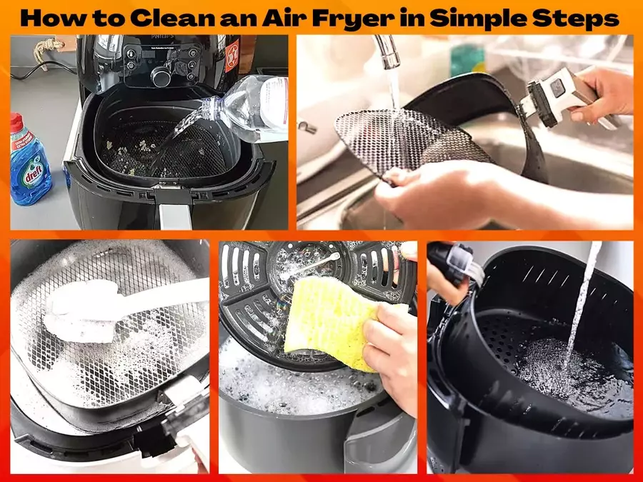 How to Clean an Air Fryer in Simple Steps