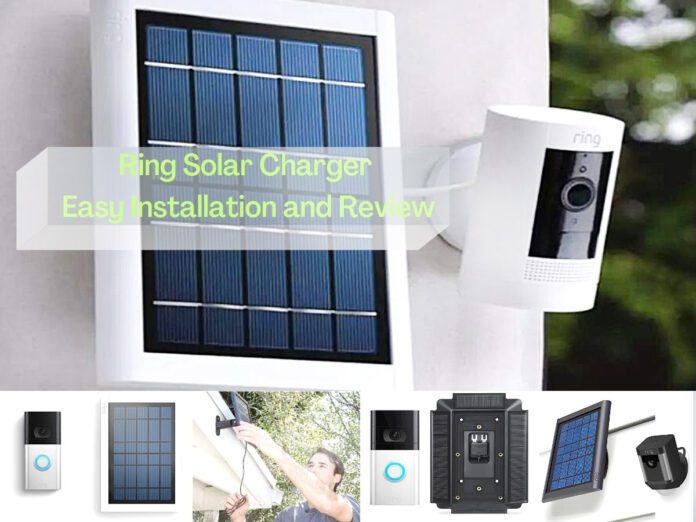 Ring Solar Charger - Easy Installation and Review