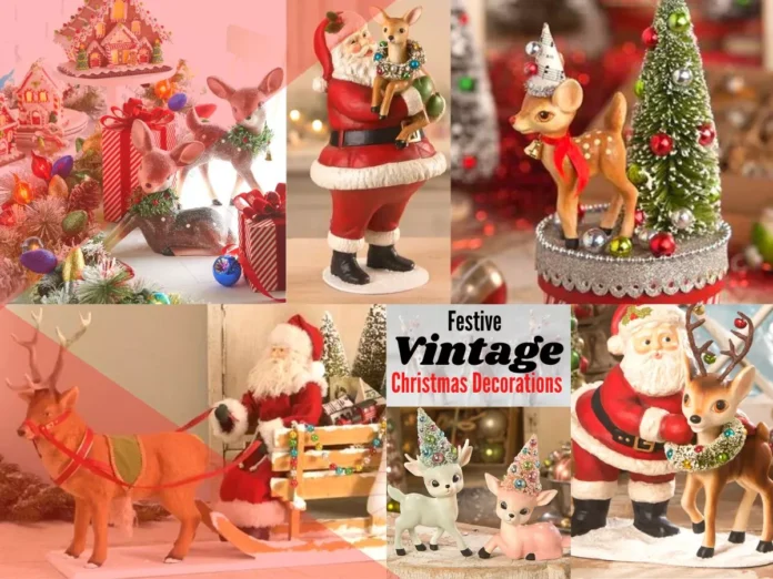Festive Vintage Christmas Decorations