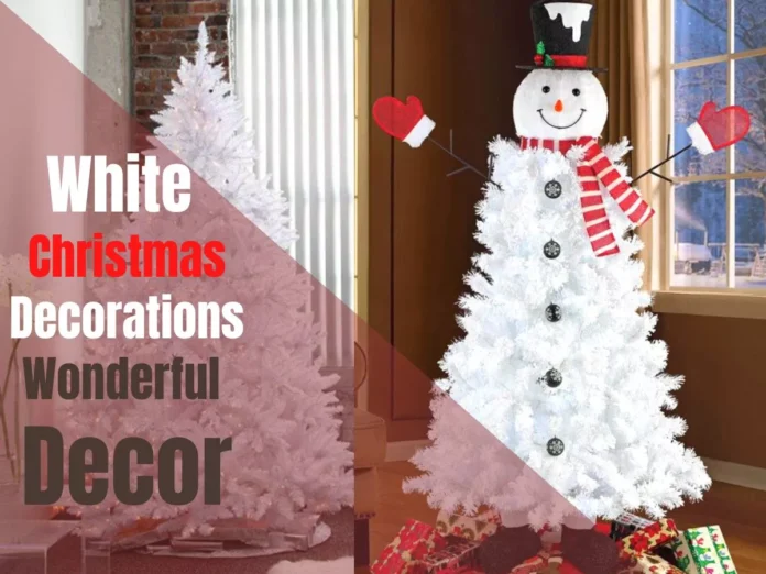 White Christmas Decorations - Wonderful decor