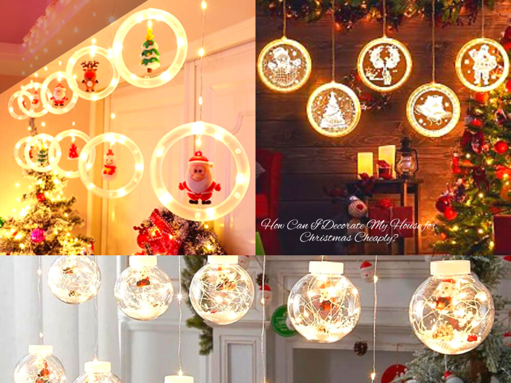 How Can I Decorate My House for Christmas Cheaply? 