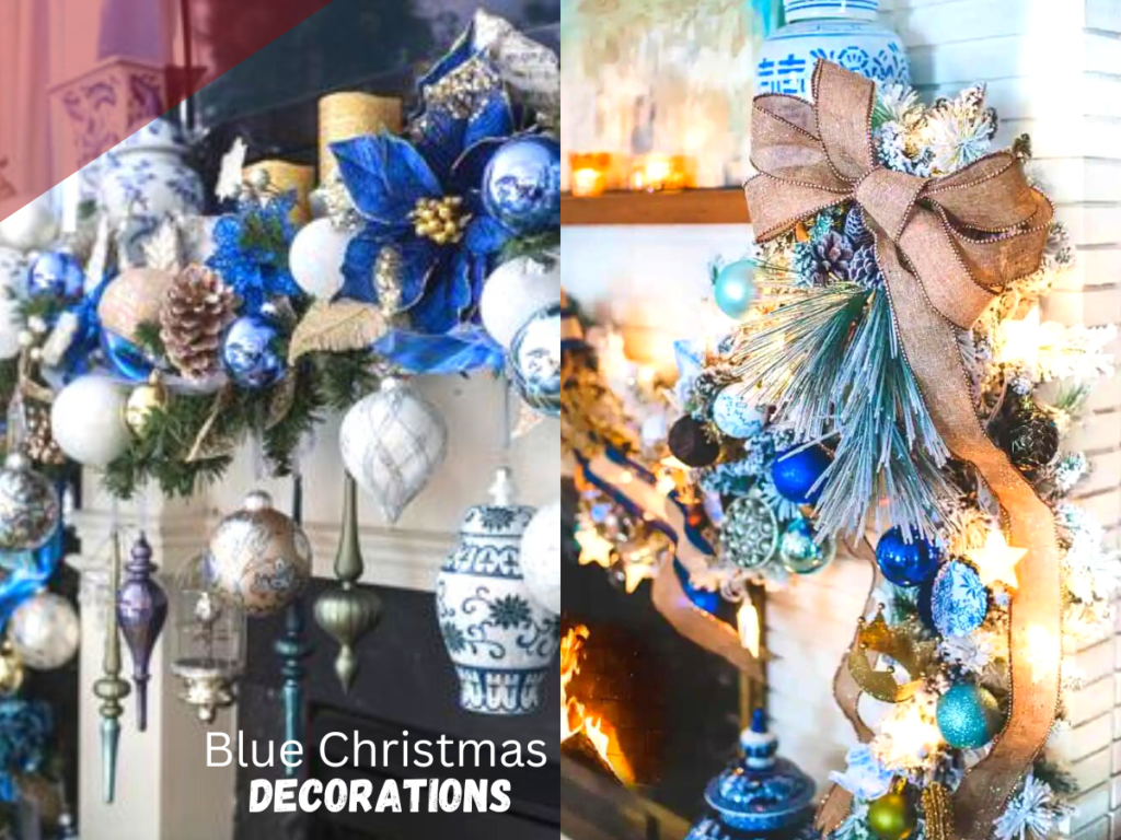 Blue Christmas 
Decorations