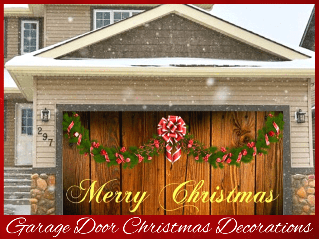 Best Garage Door Christmas Decorations