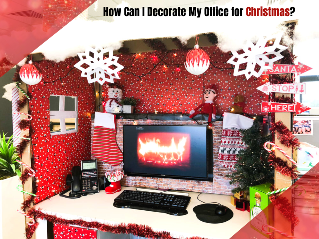 How Can I Decorate My Office for Christmas? 