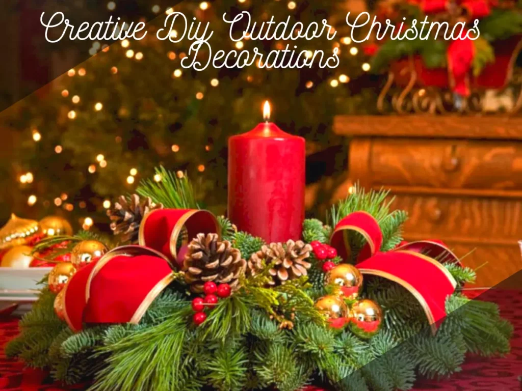 Creative Diy Outdoor Christmas Decorations