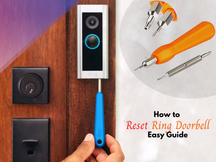How to Reset Ring Doorbell - Easy Guide
