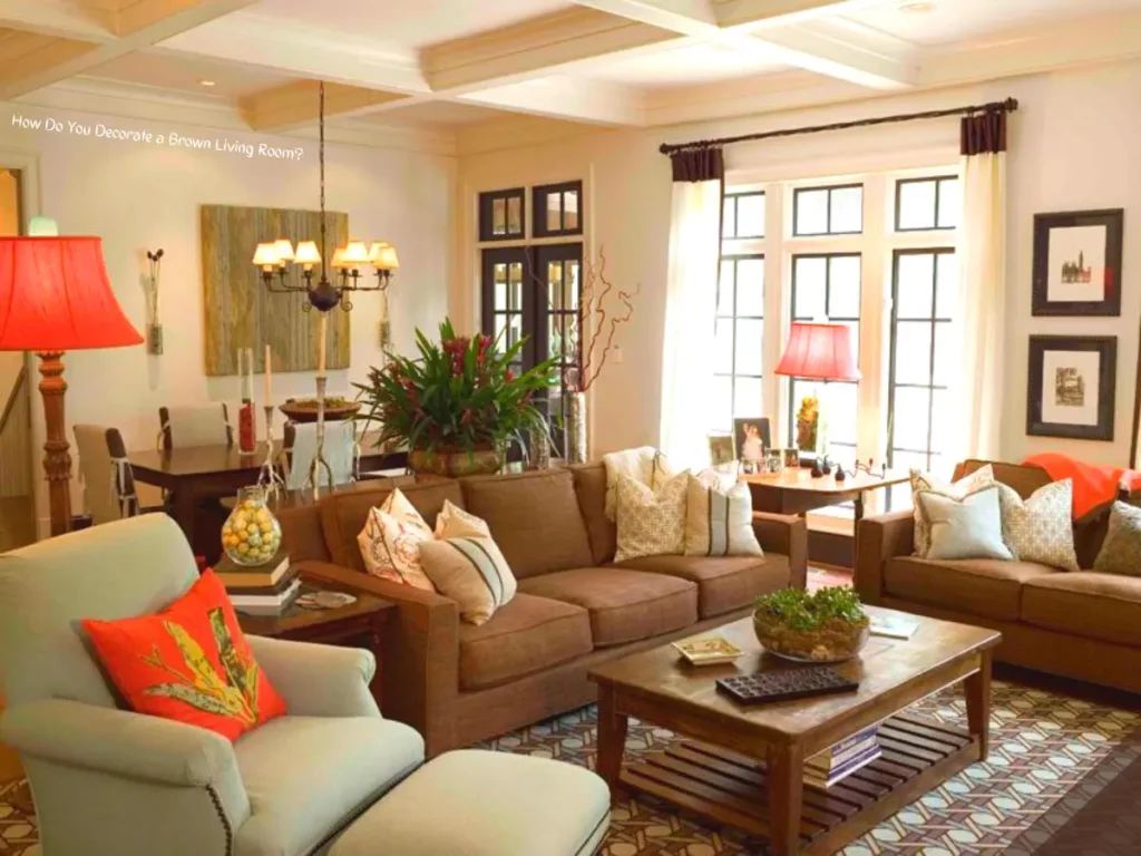 How Do You Decorate a Brown Living Room? 