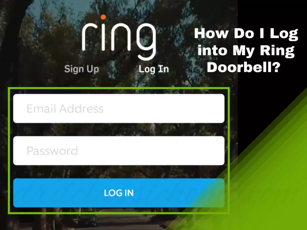 How Do I Log into My Ring Doorbell? 