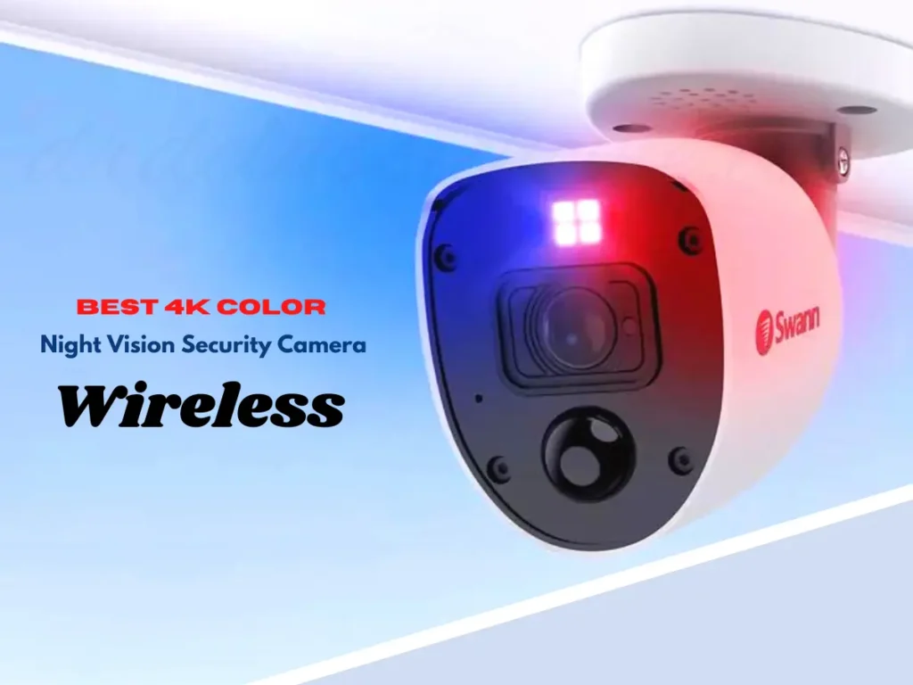Best 4K Color Night Vision Security Camera Wireless 
