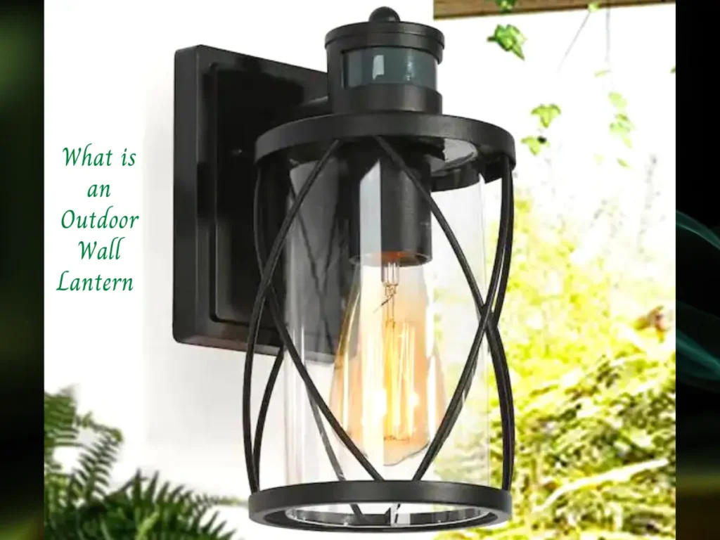 What is an Outdoor Wall Lantern 